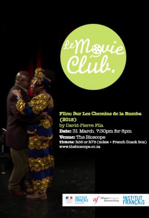 Le Movie Club Presents: SUR LES CHEMINS DE LA RUMBA