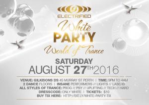 ELECTRIFIED – White Party – World of Trance