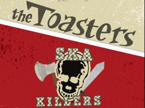 The Toasters / Jewel Thieves / DJ Cosmo