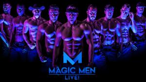 MAGIC MEN® LIVE!