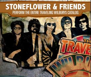 Stoneflower & Friends pres The Traveling Wilburys