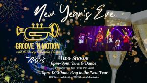 New Years Eve "Ring in the New Year" with Groove 'N Motion