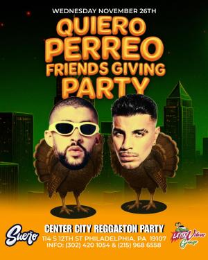 FRIENDSGIVING PERREO PARTY / SUEÑO