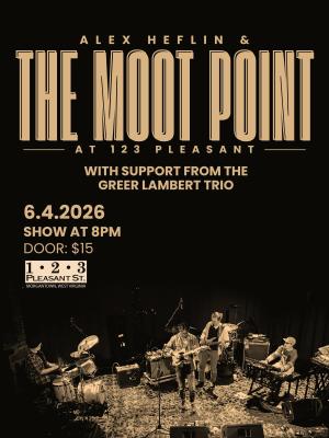 Alex Heflin and The Moot Point w/ Greer Lambert Trio