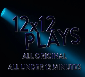 12 x 12 SHORT PLAYS  2026