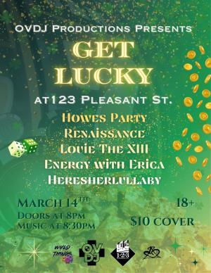 OVDJ Productions Presents: Get Lucky feat. Howes Party, Renaissance, Louie The XIII, and Hereshelullaby