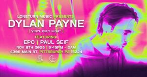 Longturn Presents: Dylan Payne (Vinyl Only Night)