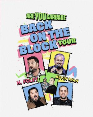 Are You Garbage: Back On The Block Tour