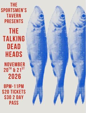 Talking Dead Heads NIGHT ONE