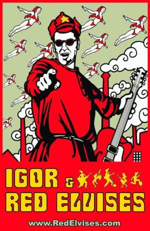 Igor & The Red Elvises