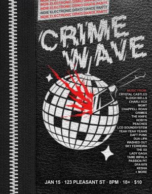 CRIMEWAVE: AN INDIE ELECTRONIC DISKO DANCE NIGHT