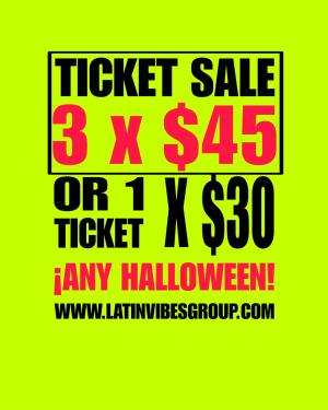 24HR SALE 3 TICKET'S FOR $45/ALL HALLOWEEN EVENT'S