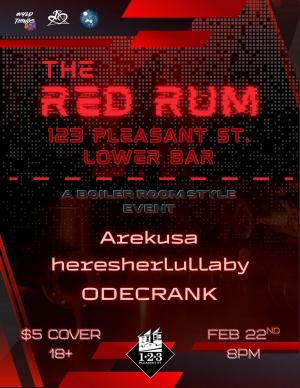 The Red Rum - A Boiler Room Style Event in The Lower Bar w/ Arekusa, heresherlullaby, ODECRANK