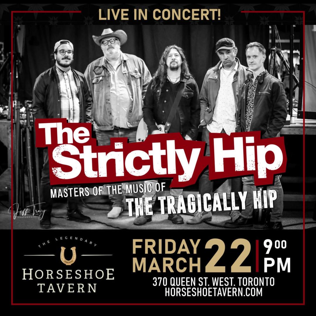 Tickets for The Strictly Hip in Toronto from Showclix