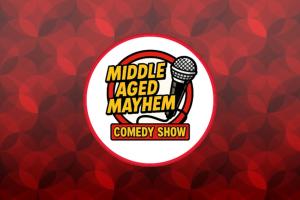 Middle Aged Mayhem