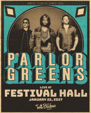Tooth Blackner Presents: Parlor Greens