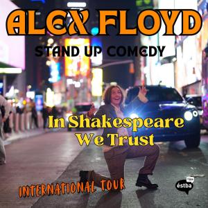 In Shakespeare We Trust - on tour from France!