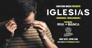 Longturn Presents: Iglesias