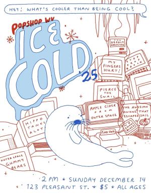 PopShop presents ICE COLD 2025