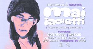 Longturn Presents: Mai Iachetti