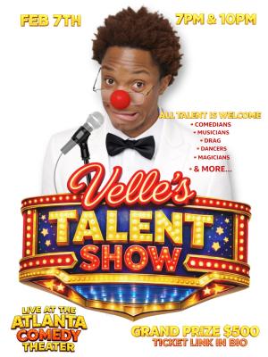 VELLE'S TALENT SHOW:GRAND PRIZE $500